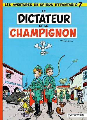 spirou et fantasio tome 7 - le dictateur et le champignon