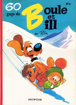 Boule et Bill tome 6 - 60 gags Boule et Bill tome 6 - 60 gags