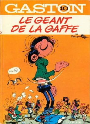 Gaston Lagaffe tome 10 - le géant de la gaffe