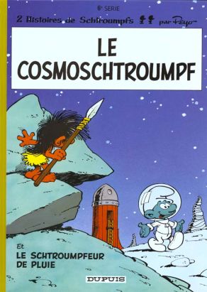 les schtroumpfs tome 6 - le cosmoschtroumpf