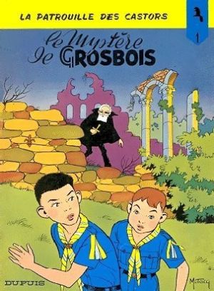La patrouille des Castors tome 1