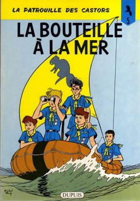 Patrouille des Castors (La) tome 5 - La bouteille à la mer (éd. 1970)