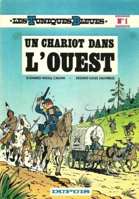 Les tuniques bleues tome 1