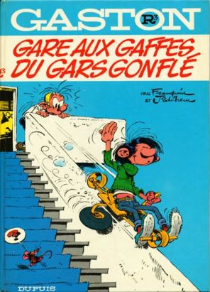 gaston tome 3 - gare aux gaffes du gars gonflé