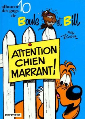 Boule et Bill tome 10 - attention chien marrant Boule et Bill tome 10 - attention chien marrant