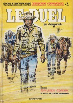 Jerry Spring (Collection Spéciale grand format) tome 1 - Le Duel + Golden Creek Jerry Spring (Collection Spéciale grand format) tome 1 - Le Duel + Golden Creek