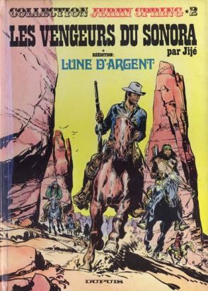 Jerry Spring (Collection Spéciale grand format) tome 2 - Les Vengeurs du Sonora + Lune D'Argent