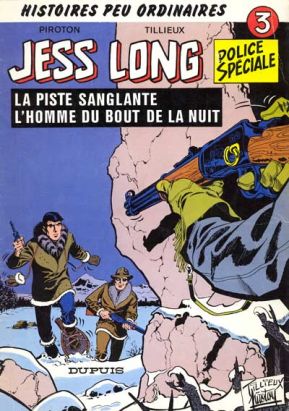 Jess Long tome 3 - La piste sanglante - L'homme du bout de la nuit (éd. 1978)