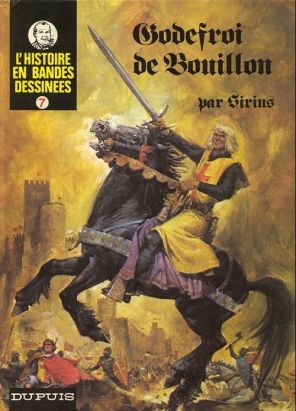 L'Histoire en Bandes Dessinées tome 7 - Godefroi de Bouillon