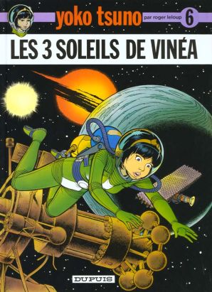 yoko tsuno tome 6 - les trois soleils de vinea
