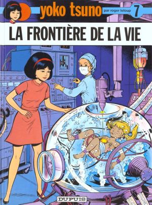 yoko tsuno tome 7 - la frontière de la vie