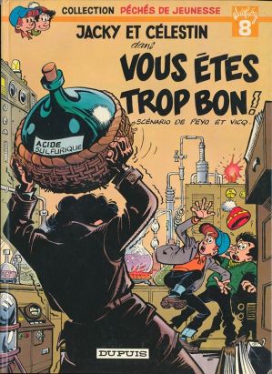 Jacky et Célestin tome 8 - Vous êtes trop bon ! (éd. 1980)