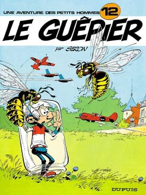 Les petits hommes tome 12 - le guêpier Les petits hommes tome 12 - le guêpier