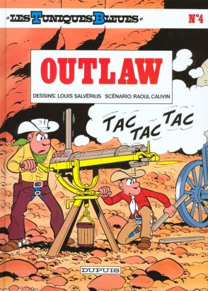 les tuniques bleues tome 4 - outlaw