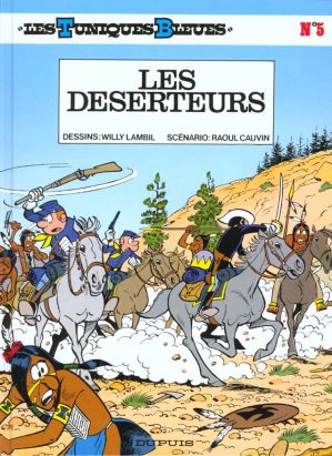 les tuniques bleues tome 5 - les déserteurs