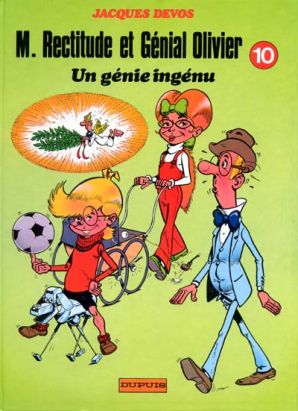Génial Olivier / M. Rectitude et Génial Olivier tome 10