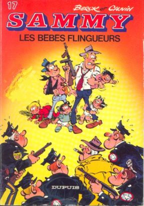 Sammy tome 17 - Les bébés flingueurs (éd. 1983)