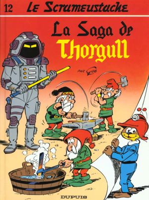 Le scrameustache tome 12 - la saga de thorgull