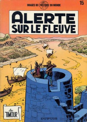 Les Timour tome 15 - Alerte sur le fleuve