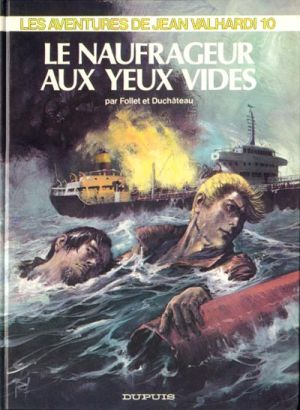 Valhardi (Série récente) tome 10 - Le naufrageur aux yeux vides (éd. 1984) Valhardi (Série récente) tome 10 - Le naufrageur aux yeux vides (éd. 1984)