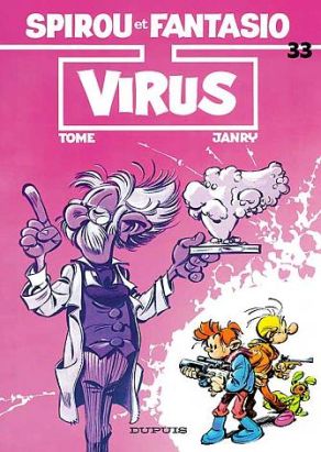 spirou et fantasio tome 33 - virus