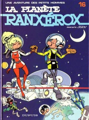 Les petits hommes tome 16 - la planete ranxerox Les petits hommes tome 16 - la planete ranxerox
