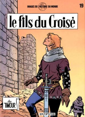 Les Timour tome 19 - Le fils du croisé (éd. 1985)