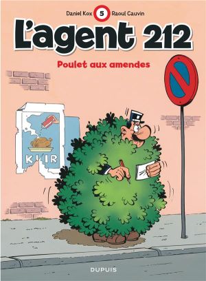 l'agent 212 tome 5 - poulet aux amendes
