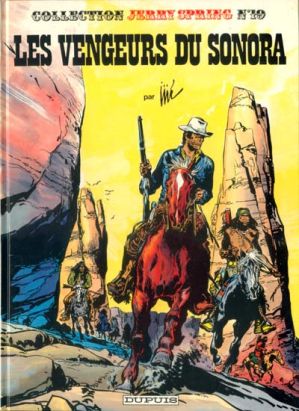 Jerry Spring tome 19 - les vengeurs du sonora
