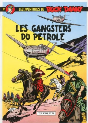 buck danny tome 9 - les gangsters du pétrole