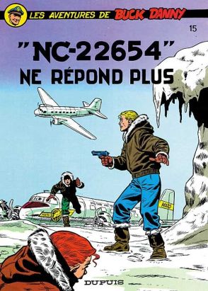 buck danny tome 15 - nc-22654 ne répond plus