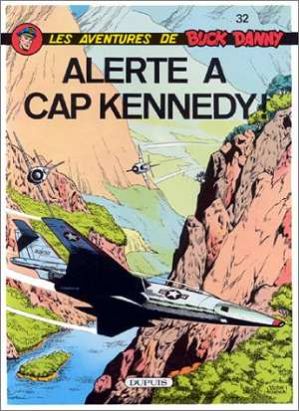 buck danny tome 32 - alerte à cap kennedy
