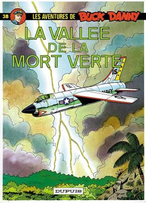 buck danny tome 38 - la vallée de la mort verte