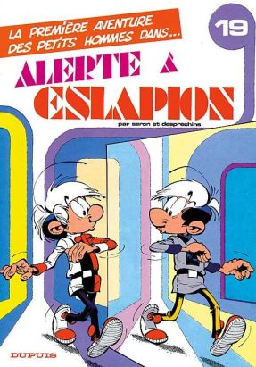 Les petits hommes tome 19 - alerte à eslapion
