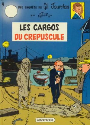 Gil Jourdan tome 4 - les cargos du crépuscule