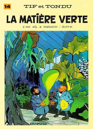 tif et tondu tome 14 - la matiere verte