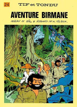 Tif et Tondu tome 24 - Aventure birmane