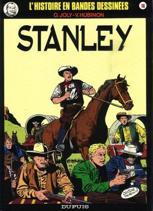 L'histoire en bandes dessinées tome 16 - Stanley (éd. 1986) L'histoire en bandes dessinées tome 16 - Stanley (éd. 1986)