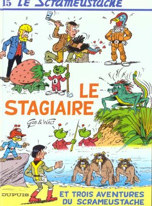 Le scrameustache tome 15 - le stagiaire