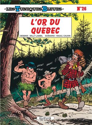 les tuniques bleues tome 26 - l'or du quebec