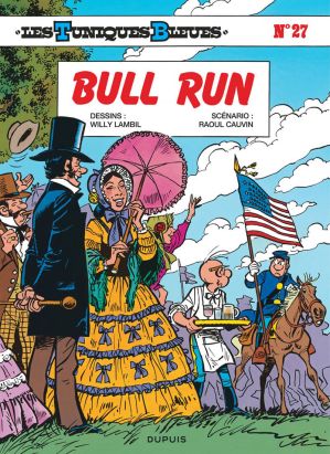 les tuniques bleues tome 27 - bull run