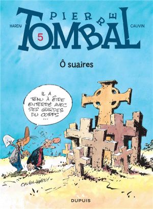 pierre tombal tome 5 - o suaires pierre tombal tome 5 - o suaires