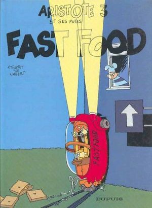 Aristote et ses potes tome 3 - fast-food