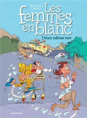 les femmes en blanc tome 5 - j'étais infirme hier les femmes en blanc tome 5 - j'étais infirme hier