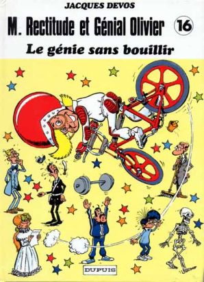 M. Rectitude et Génial Olivier tome 16