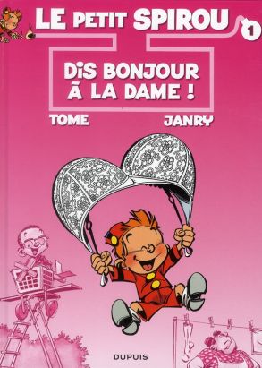 le petit spirou tome 1 - dis bonjour à la dame