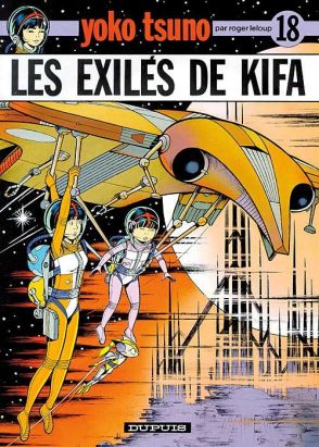 yoko tsuno tome 18 - les exiles de kifa