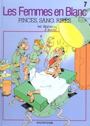 les femmes en blanc tome 7 - pinces sang rire