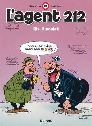 l'agent 212 tome 12 - ris, o poulet