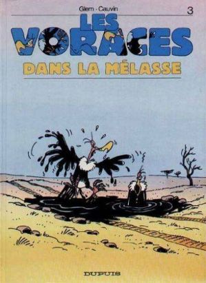 Voraces tome 3 - dans la mélasse